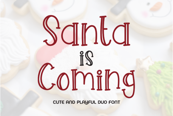 Font That Brings Your Brand to Life: Santa is Coming
