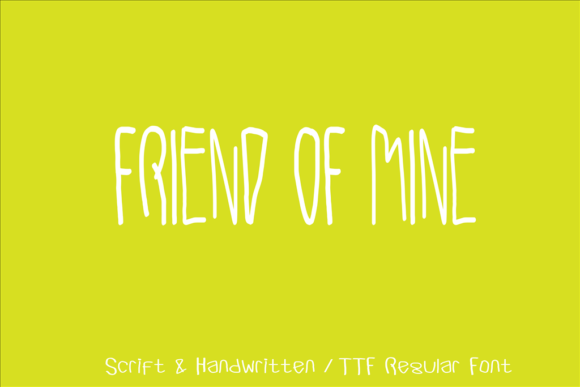 Friend of Mine: A Simple Script Font for Digital Branding